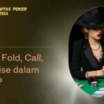 panduan-poker-terminology-menguasai-istilah-fold-raise-call-dan-bluff-di-meja-poker-online_b2ca9889d.jpg
