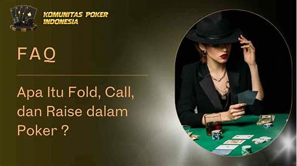 panduan-poker-terminology-menguasai-istilah-fold-raise-call-dan-bluff-di-meja-poker-online_b2ca9889d.jpg